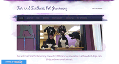 Desktop Screenshot of furandfeatherspetgrooming.com